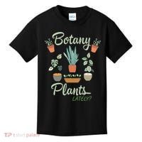botany plants lately gardening humor plant pun gardener Kids T-Shirt thumb 0