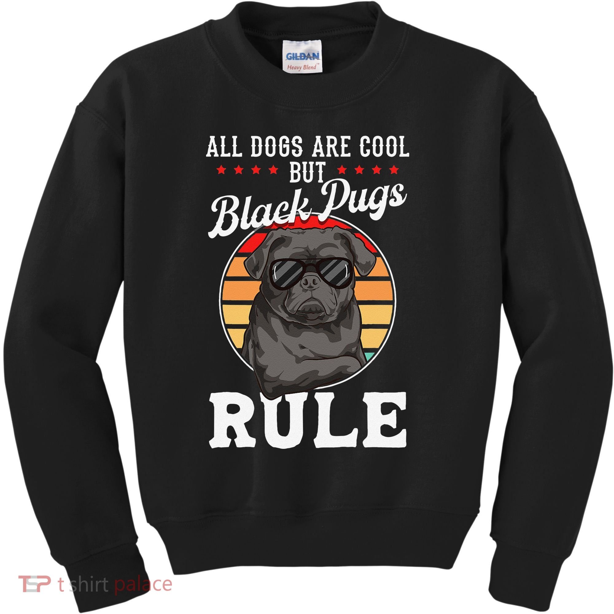 Black Pug Lovers Black Pugs Rule Funny Black Pug Kids Sweatshirt