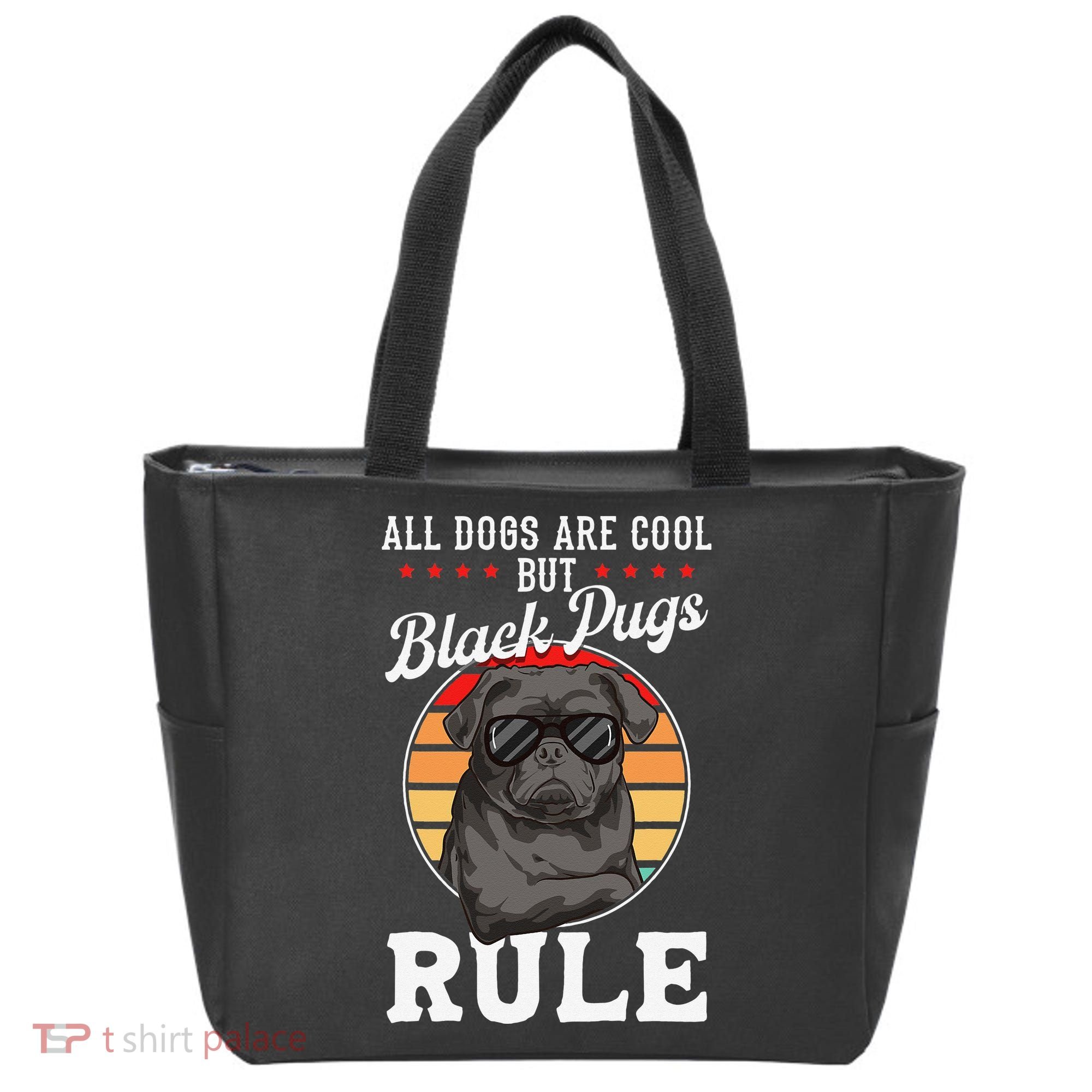Black Pug Lovers Black Pugs Rule Funny Black Pug Tote Bag