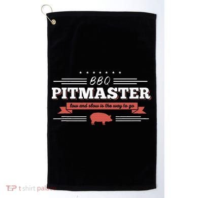 Bbq Pitmaster Low And Slow Is The Way To Go Grilling Party Golf Towel