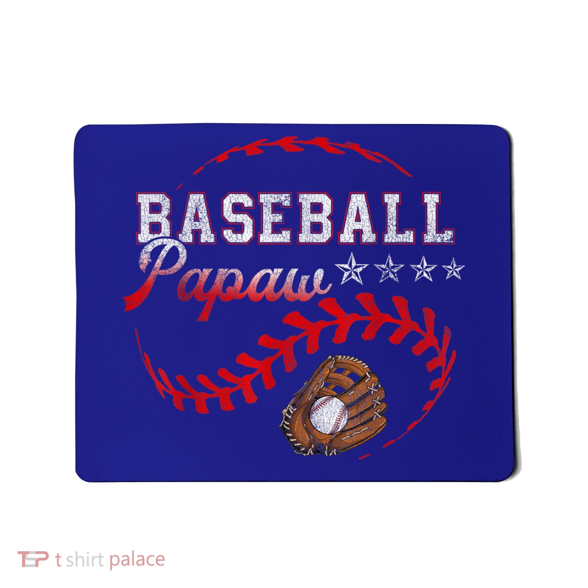 Baseball Papaw Love Playing Baseball Funny Mousepad