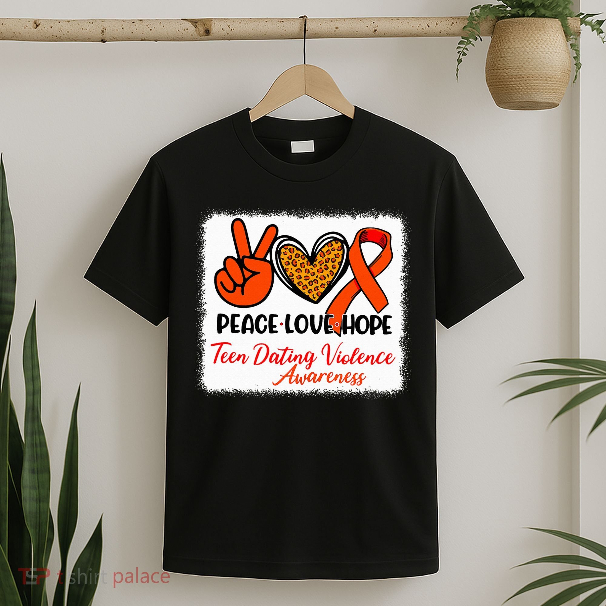 Bleached Peace Love Hope Teen Dating Violence Awareness T-Shirt