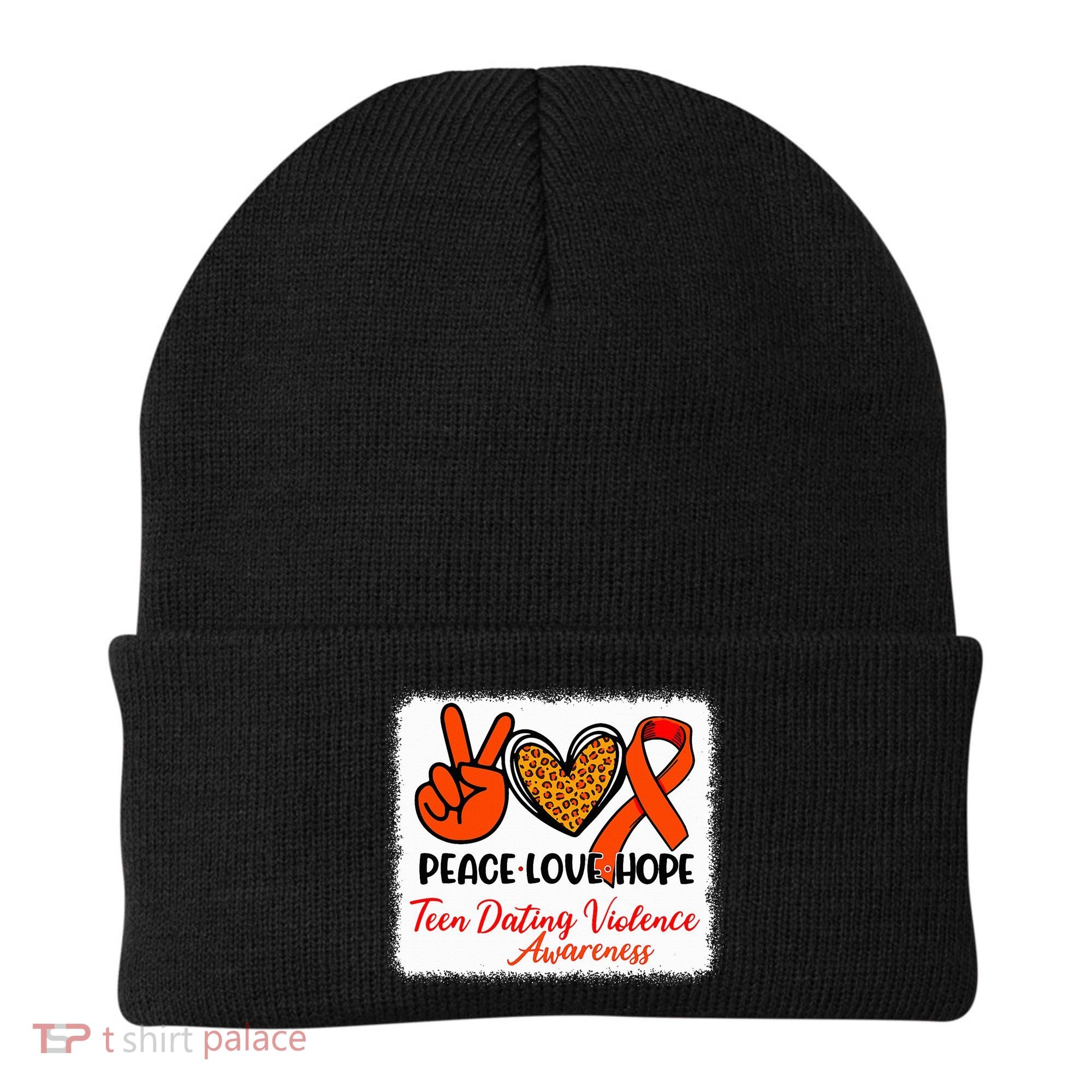 Bleached Peace Love Hope Teen Dating Violence Awareness Beanie