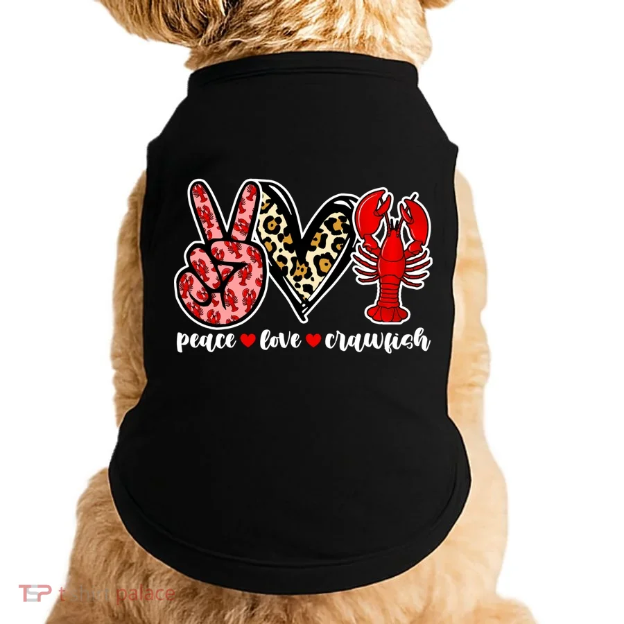 Bleached Peace Love Crawfish Leopard Crawfish Season Gift Doggie Tank
