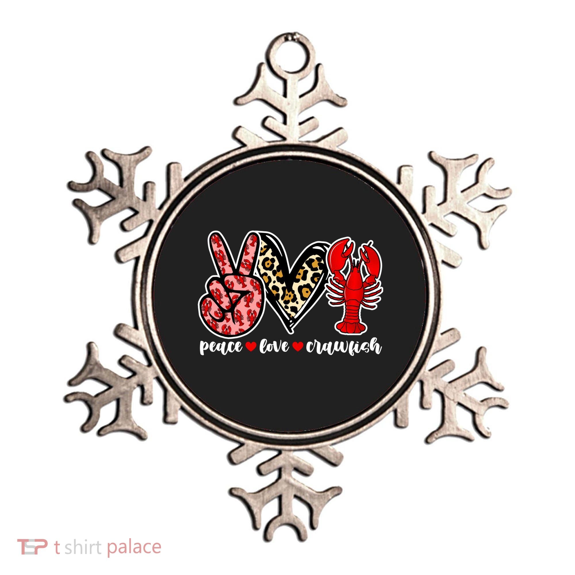 Bleached Peace Love Crawfish Leopard Crawfish Season Gift Ornament