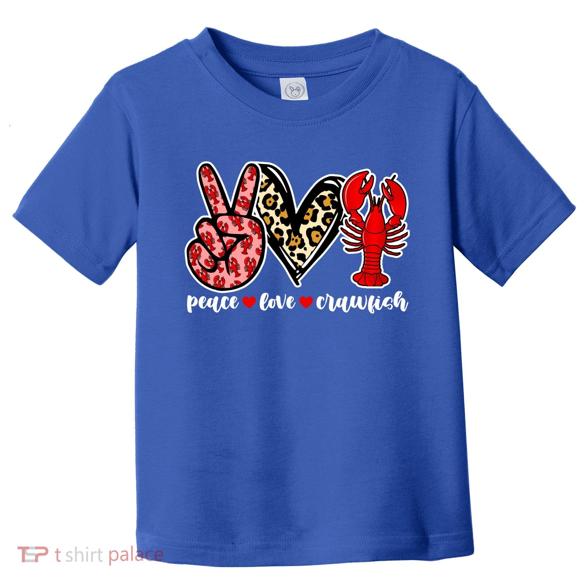 Bleached Peace Love Crawfish Leopard Crawfish Season Gift Toddler T-Shirt