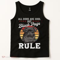 Black Pug Lovers Black Pugs Rule Funny Black Pug Tank Top thumb 2
