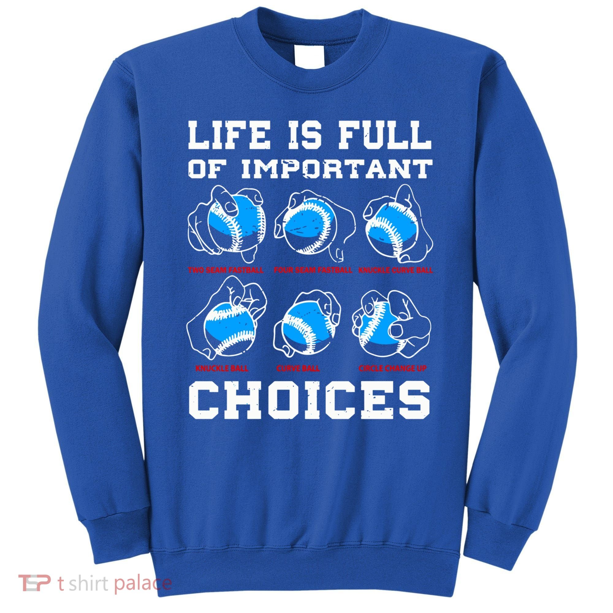 Baseball Pitcher Life Choices Ball Sport Lover Great Gift Sweatshirt