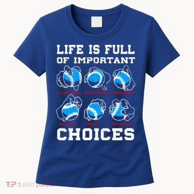 Baseball Pitcher Life Choices Ball Sport Lover Great Gift Women's T-Shirt
