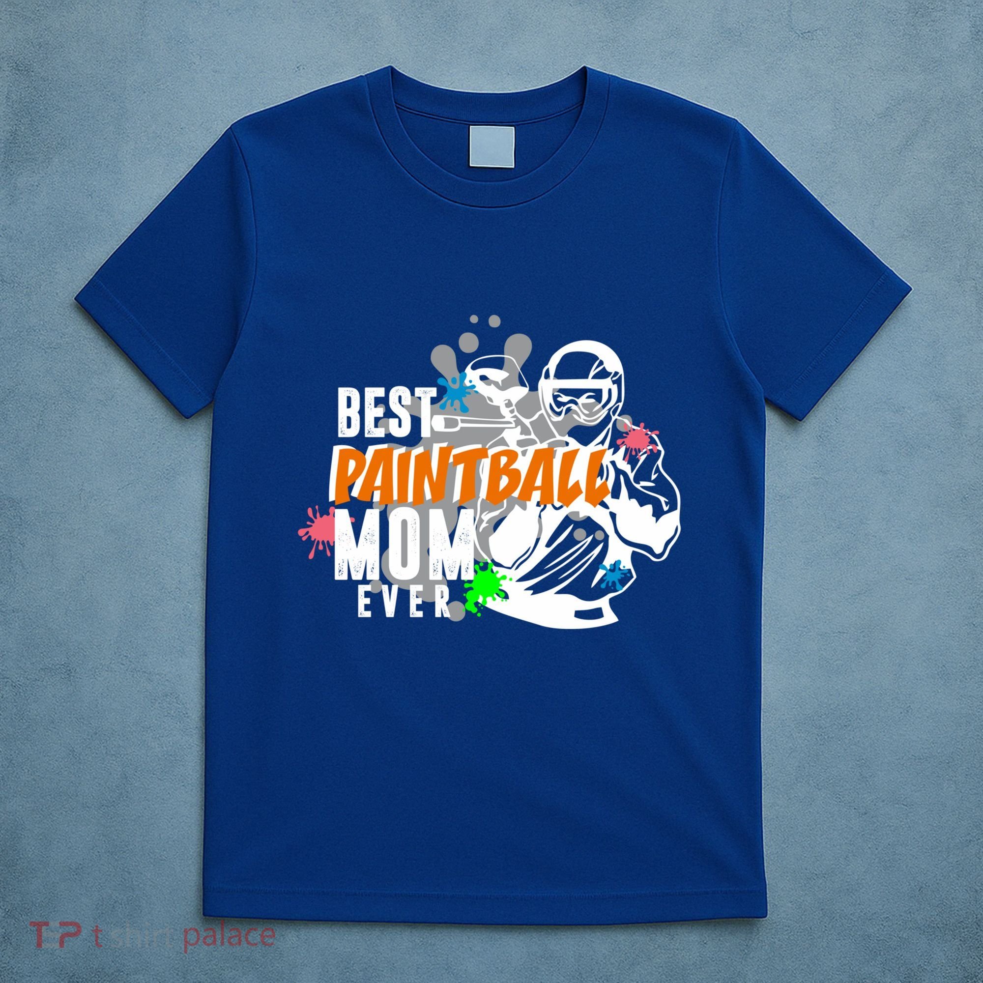 Best Paintball Mom Ever Ball Funny Mothers Day Gift T-Shirt