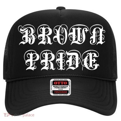 Brown Pride Mexican Spanish Hispanic Chicano Og Funny Gift Hat