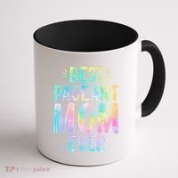 Best Pageant Mom Ever Beauty Contest Mom Tie Dye Glitz Glam Coffee Mug thumb 1