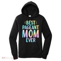 Best Pageant Mom Ever Beauty Contest Mom Tie Dye Glitz Glam Women's Hoodie thumb 0