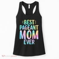 Best Pageant Mom Ever Beauty Contest Mom Tie Dye Glitz Glam Women's Tank Top thumb 0