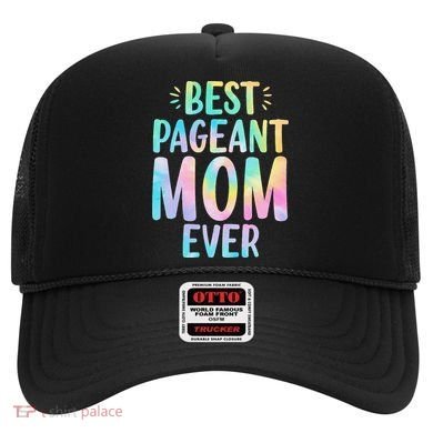 Best Pageant Mom Ever Beauty Contest Mom Tie Dye Glitz Glam Hat
