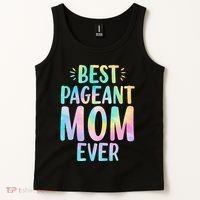 Best Pageant Mom Ever Beauty Contest Mom Tie Dye Glitz Glam Tank Top thumb 2