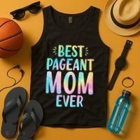 Best Pageant Mom Ever Beauty Contest Mom Tie Dye Glitz Glam Tank Top thumb 4