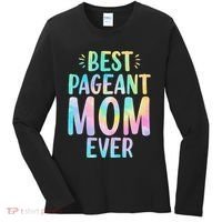 Best Pageant Mom Ever Beauty Contest Mom Tie Dye Glitz Glam Women's Long Sleeve Shirt thumb 0