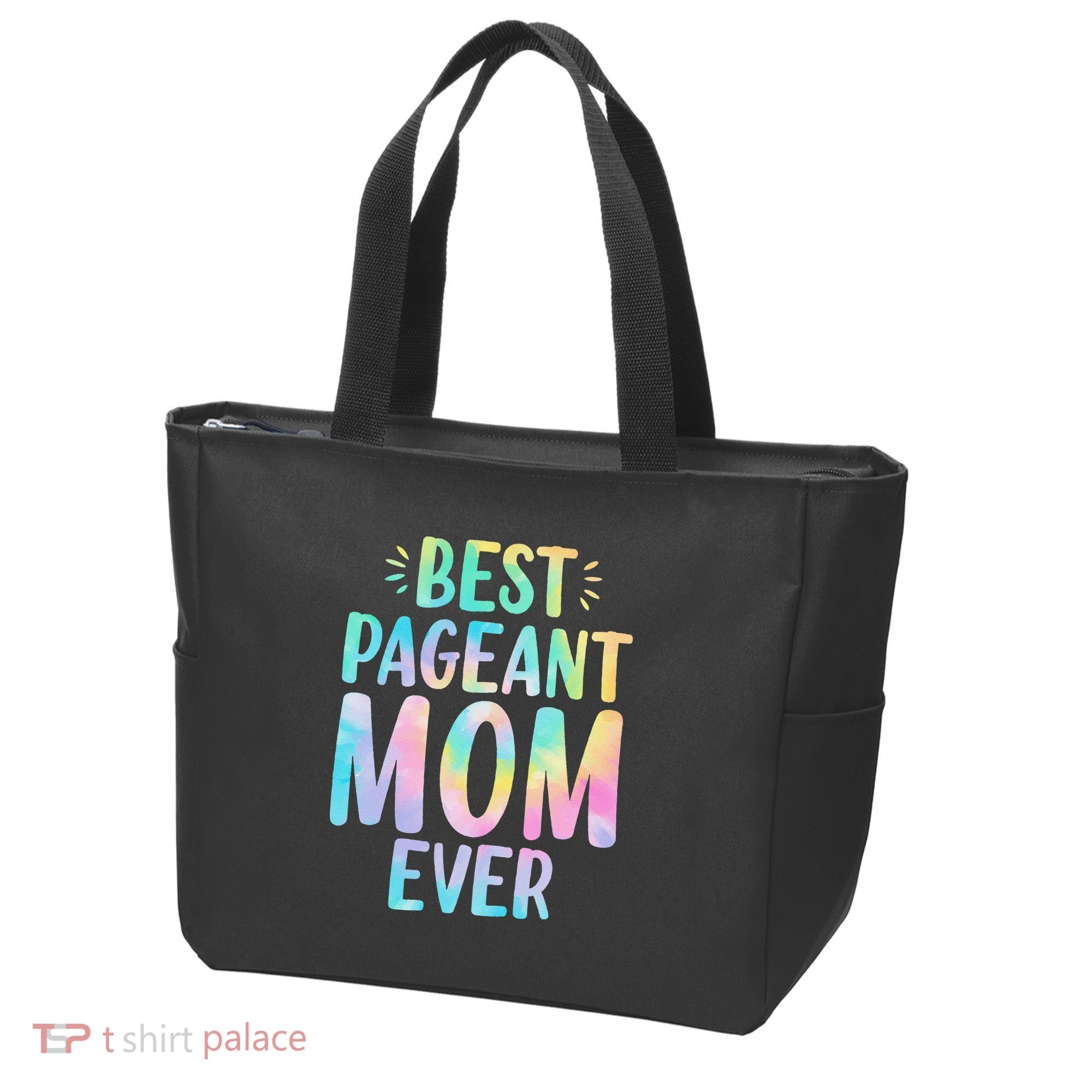 Best Pageant Mom Ever Beauty Contest Mom Tie Dye Glitz Glam Tote Bag