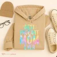 Best Pageant Mom Ever Beauty Contest Mom Tie Dye Glitz Glam Hoodie thumb 4