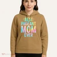 Best Pageant Mom Ever Beauty Contest Mom Tie Dye Glitz Glam Hoodie thumb 5