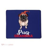 Best Pug Mom Ever With Bandana Pug Dog Pug Grandma Mousepad thumb 0