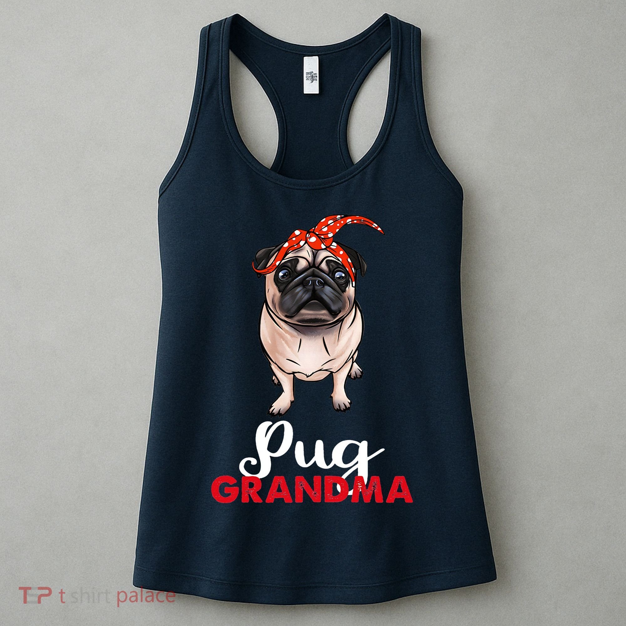 Best Pug Mom Ever With Bandana Pug Dog Pug Grandma Women's Tank Top