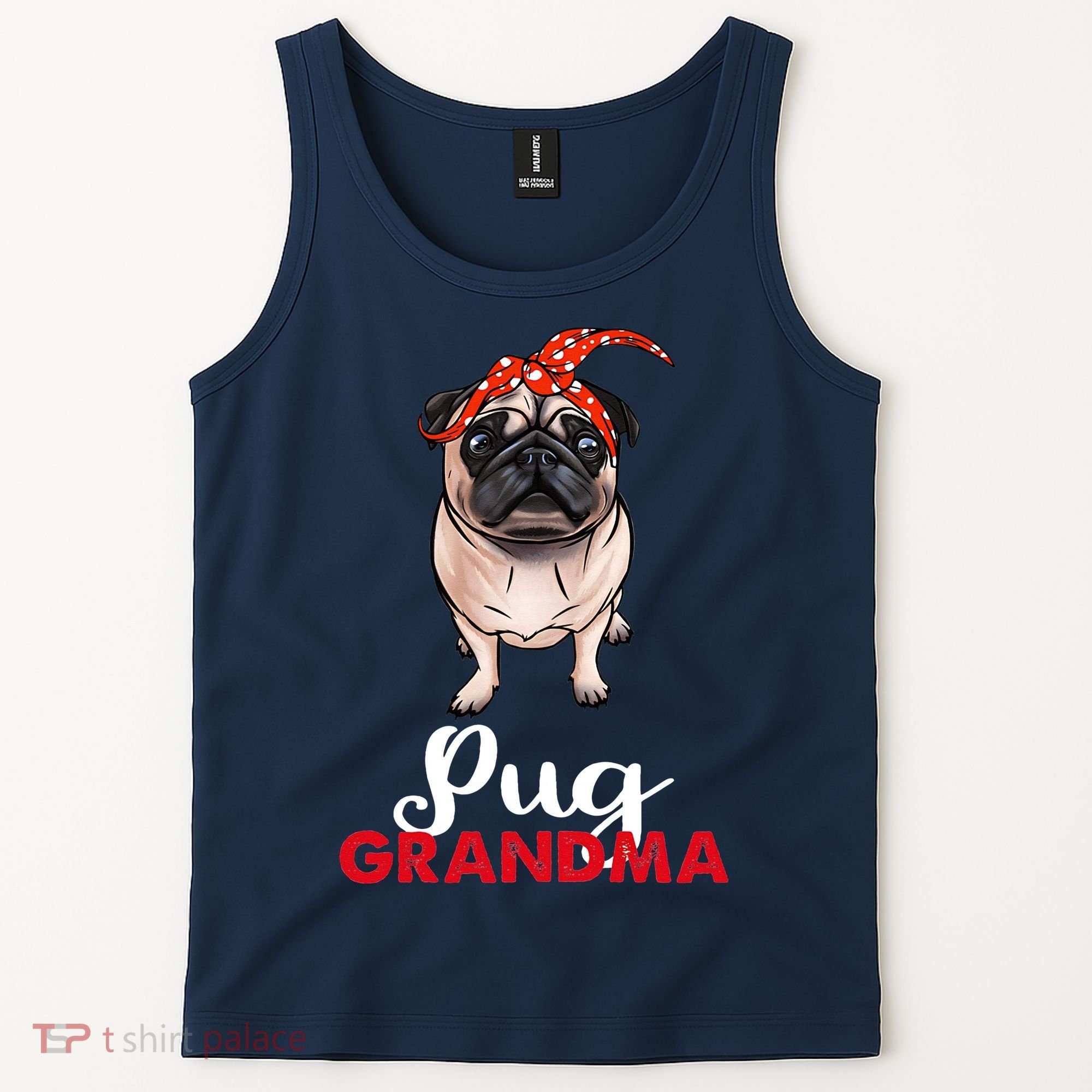 Best Pug Mom Ever With Bandana Pug Dog Pug Grandma Tank Top