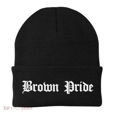 Brown Pride Mexican Native American Chicano Og Latino Beanie