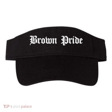 Brown Pride Mexican Native American Chicano Og Latino Visor