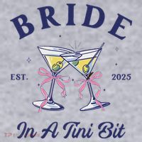 Bachelorette Party Martini Lover Bride An A Tini Bit Bride Women's Sweatshirt thumb 2