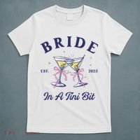 Bachelorette Party Martini Lover Bride An A Tini Bit Bride T-Shirt thumb 5