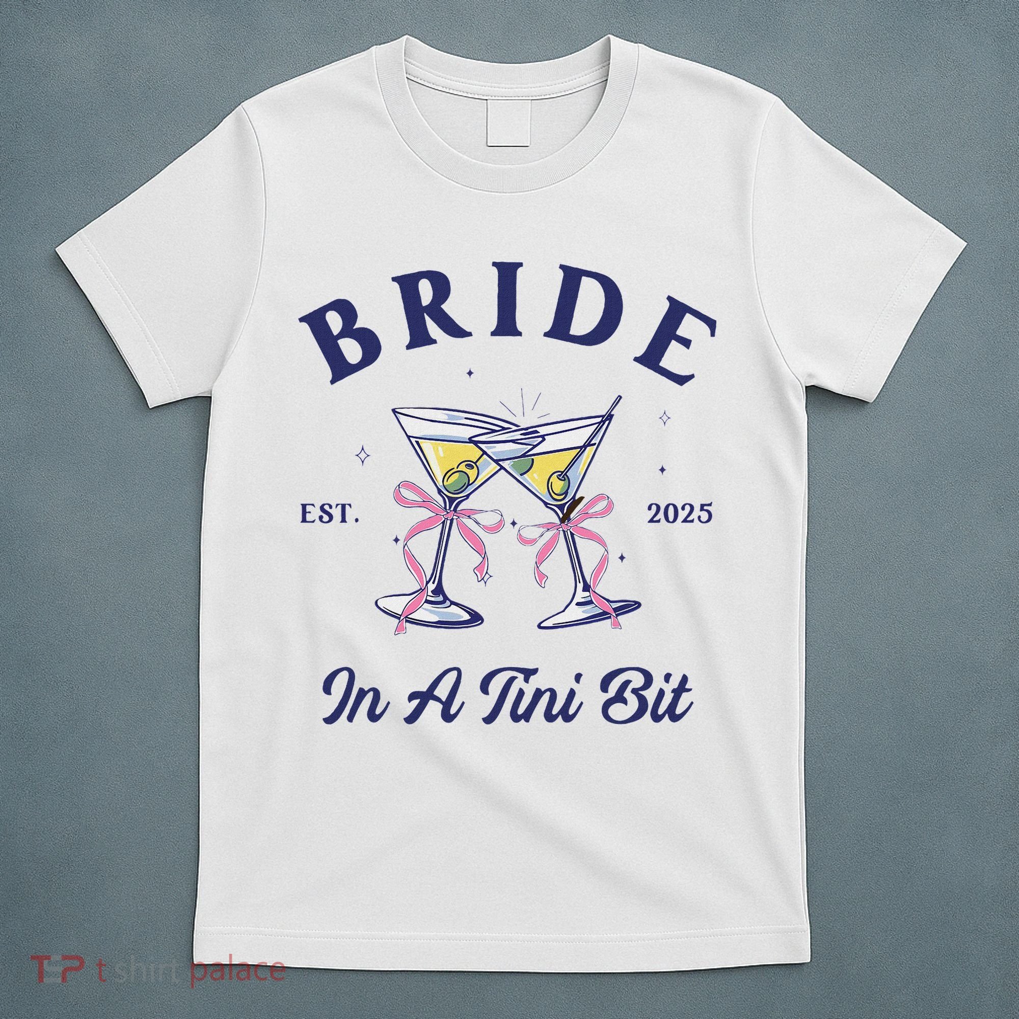 Bachelorette Party Martini Lover Bride An A Tini Bit Bride T-Shirt