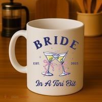 Bachelorette Party Martini Lover Bride An A Tini Bit Bride Coffee Mug thumb 4