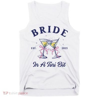 Bachelorette Party Martini Lover Bride An A Tini Bit Bride Tank Top