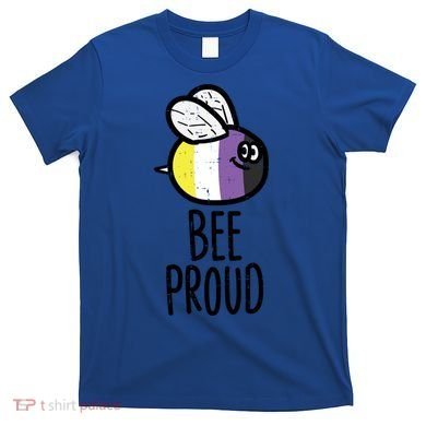 Bee Proud Nonbinary Pride Non Binary Enby Nb Flag Lgbtq Funny Gift T-Shirt