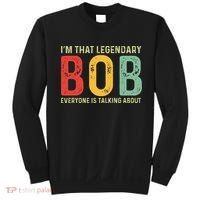 Bob Personal Name First Name Funny Bob Saying Bob Meme Sweatshirt thumb 0