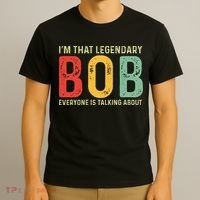 Bob Personal Name First Name Funny Bob Saying Bob Meme T-Shirt thumb 3