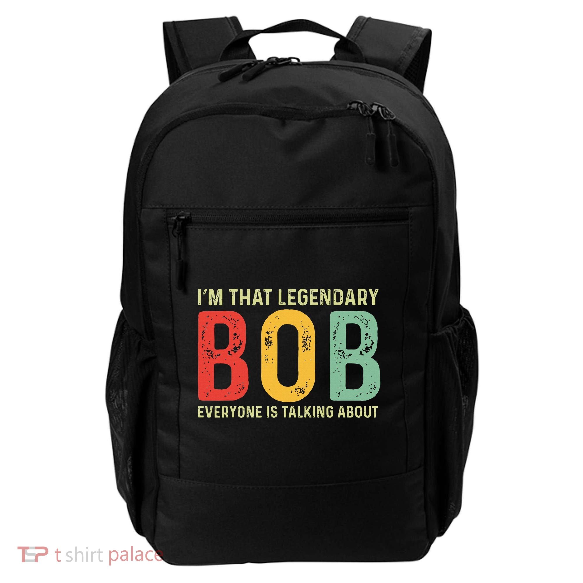Bob Personal Name First Name Funny Bob Saying Bob Meme Backpack