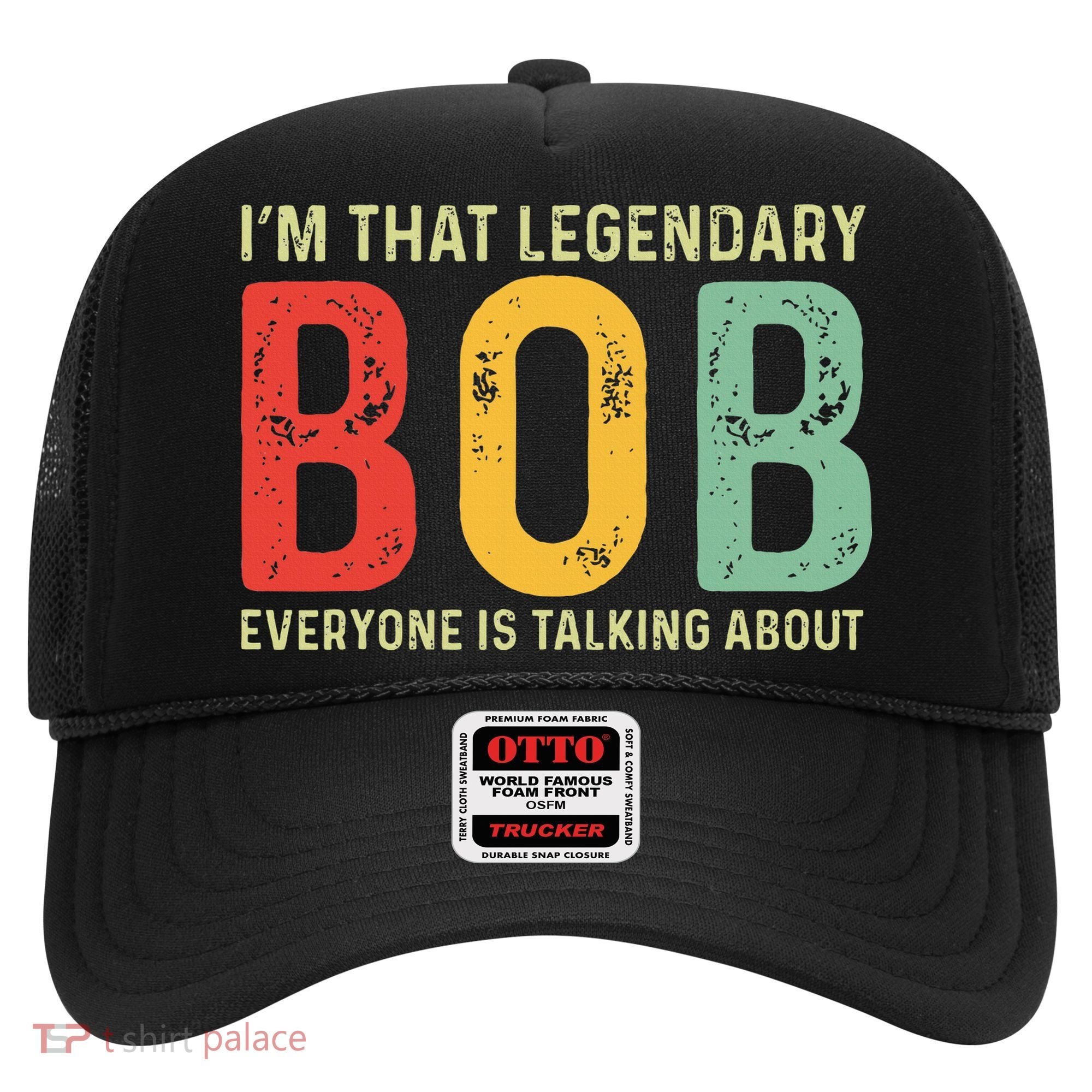 Bob Personal Name First Name Funny Bob Saying Bob Meme Hat
