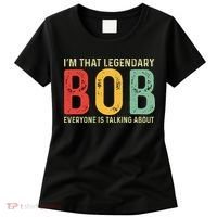 Bob Personal Name First Name Funny Bob Saying Bob Meme Women's T-Shirt thumb 0