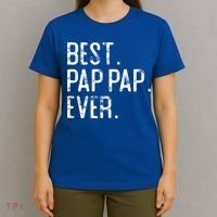 Best Pap Pap Ever Father’S Day Gift For Pap Pap Grandpa Gift T-Shirt thumb 4