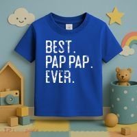 Best Pap Pap Ever Father’S Day Gift For Pap Pap Grandpa Gift Toddler T-Shirt thumb 3