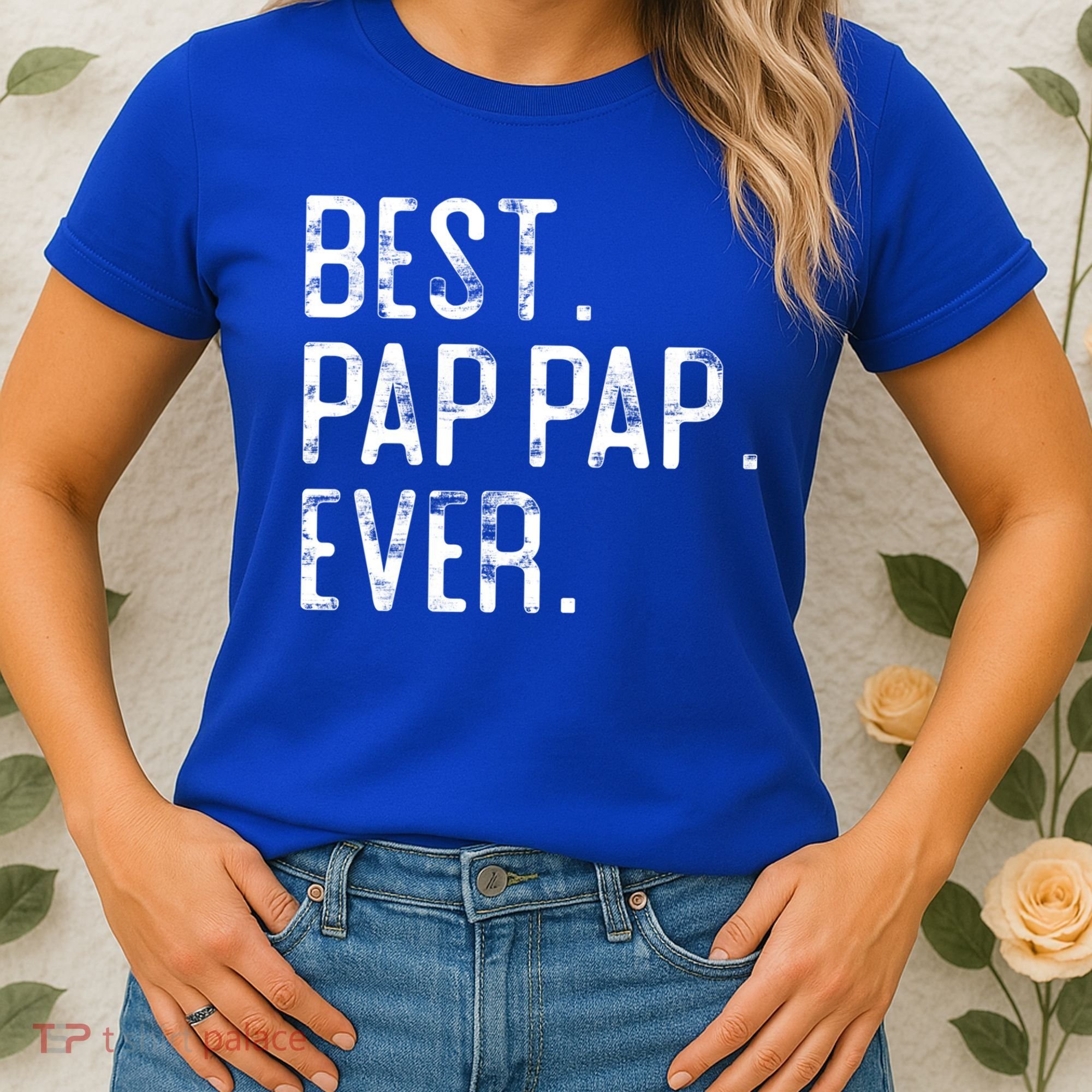 Best Pap Pap Ever Father’S Day Gift For Pap Pap Grandpa Gift Women's T-Shirt