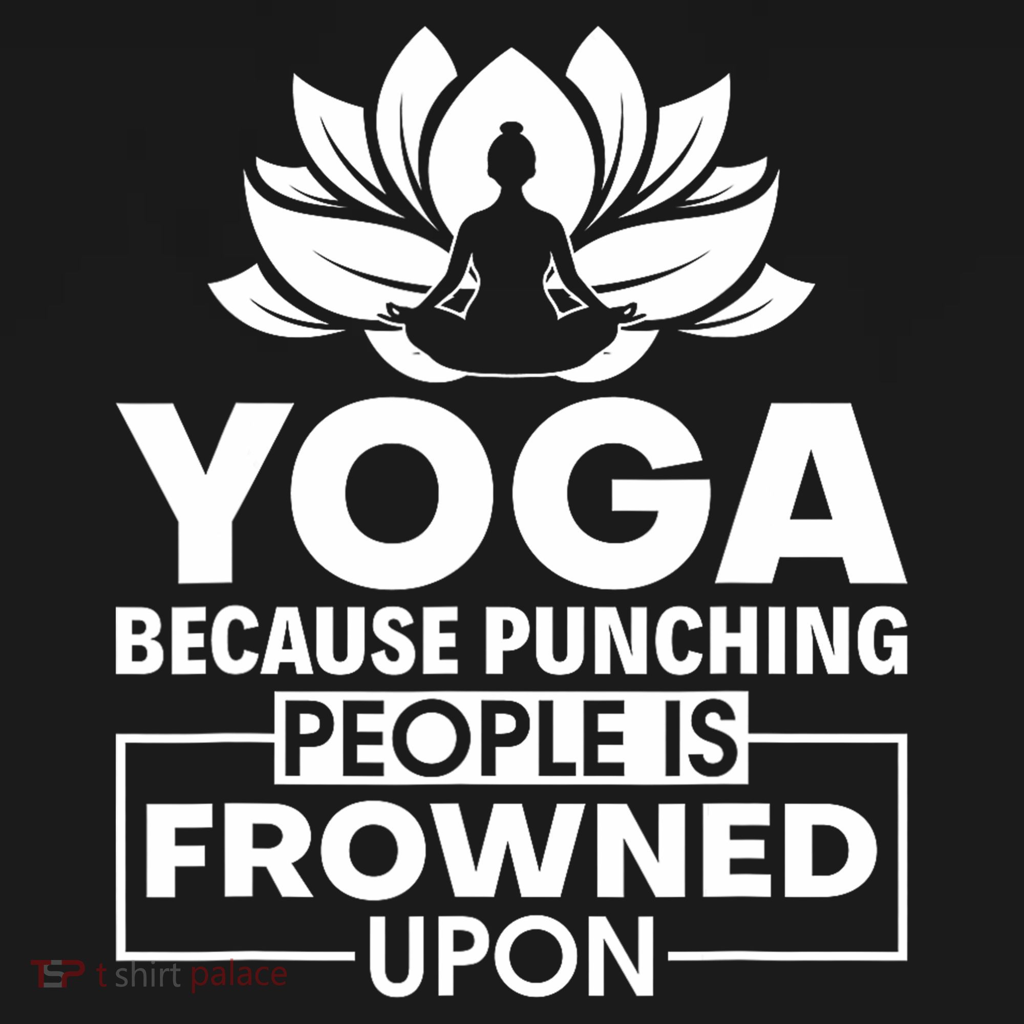 Because Punching People Is Frowned Upon Yoga Instructor Long Sleeve Shirt