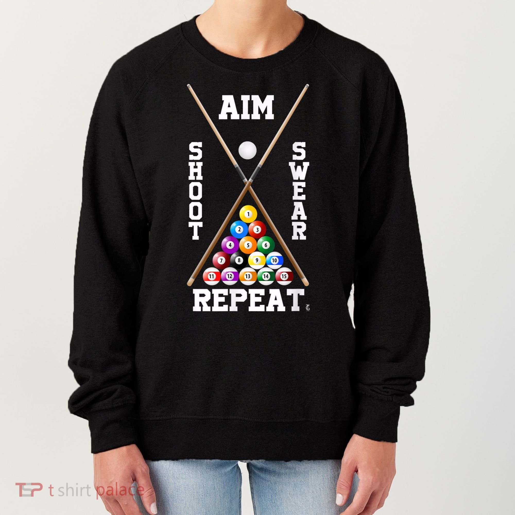 Billiard Pool Player Play Sport Aim Shoot Swear Repeat Women's Sweatshirt