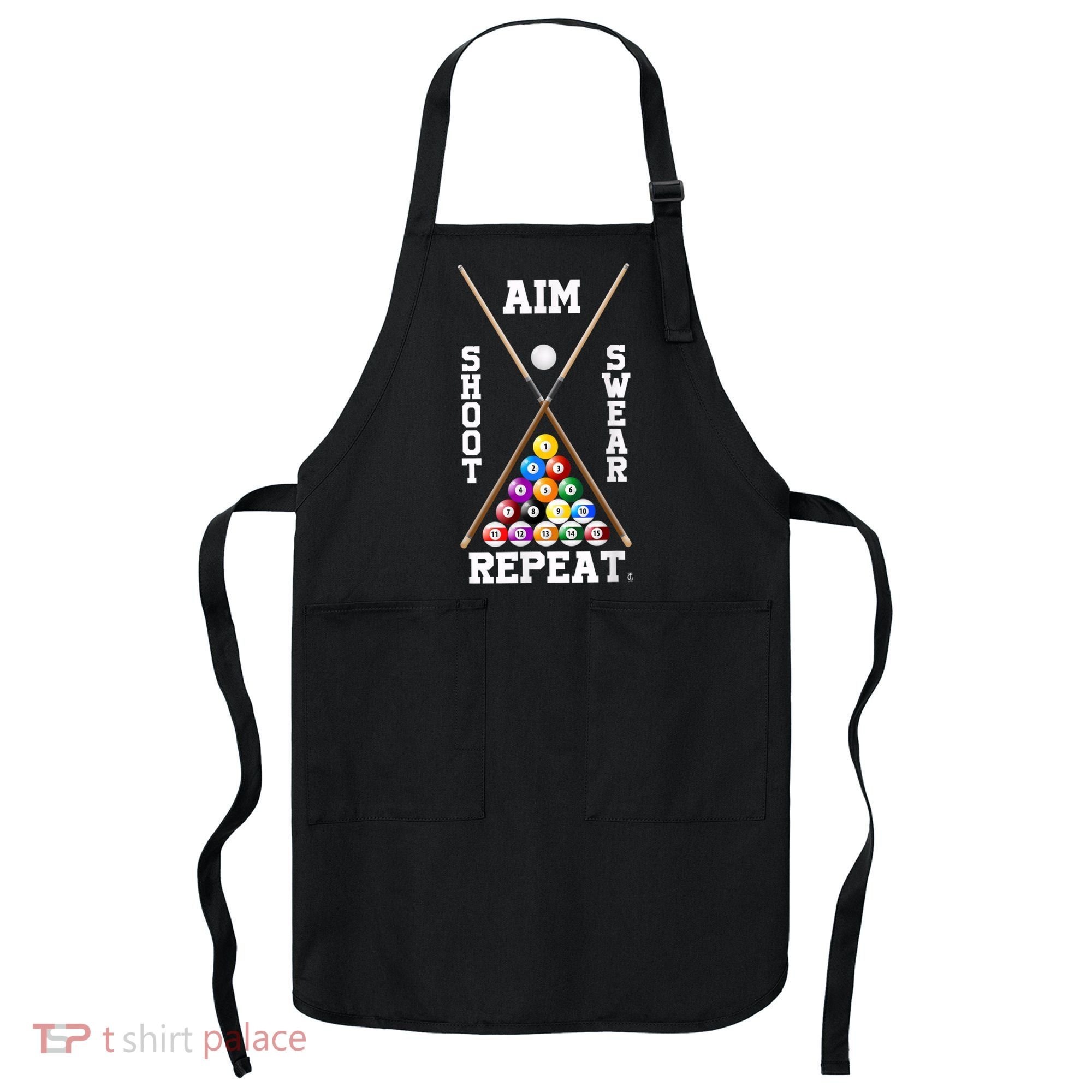 Billiard Pool Player Play Sport Aim Shoot Swear Repeat Apron
