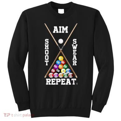 Billiard Pool Player Play Sport Aim Shoot Swear Repeat Sweatshirt