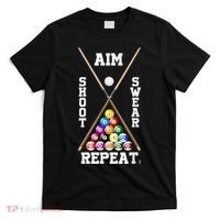 Billiard Pool Player Play Sport Aim Shoot Swear Repeat T-Shirt thumb 0