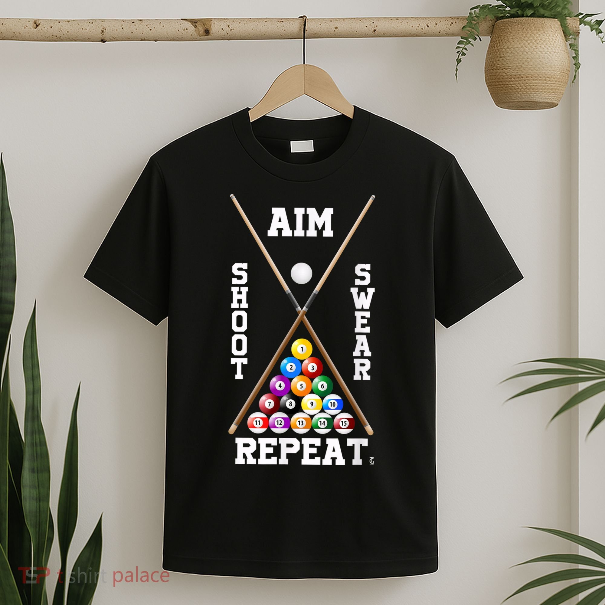 Billiard Pool Player Play Sport Aim Shoot Swear Repeat T-Shirt